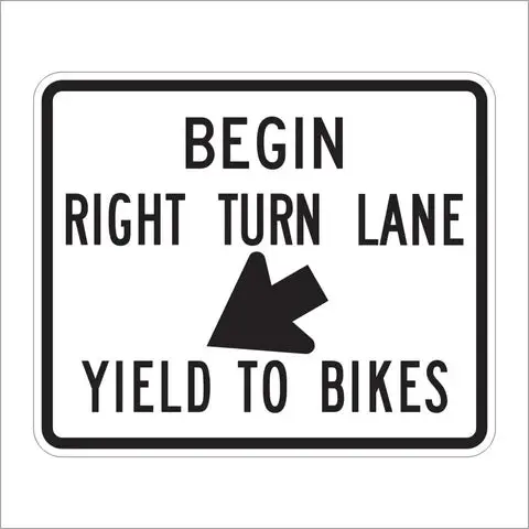 R4-4 Begin Right Turn Lane Yield To Bikes Sign 1