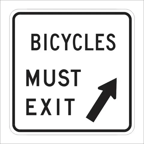 R44c (Ca) Bicycles Must Exit Sign 1