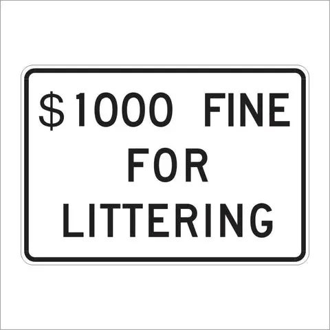 R47 (Ca) $1000 Fine For Littering Sign 1