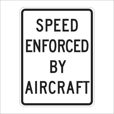 R48-2 (Ca) Speed Enforced By Aircraft Sign 1