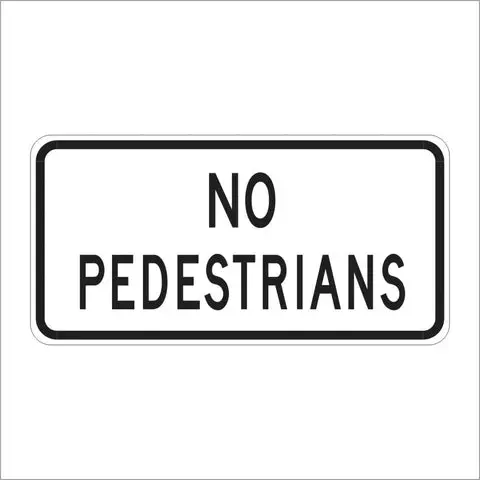 R5-10C No Pedestrians Sign 1