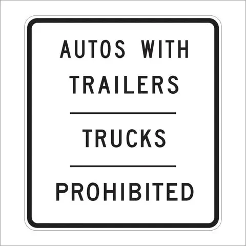 R53d (Ca) Autos With Trailers Trucks Prohibited Sign 1
