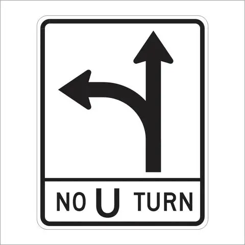 R73-4 (Ca) Left Turn Or Straight No U-Turn Sign 1