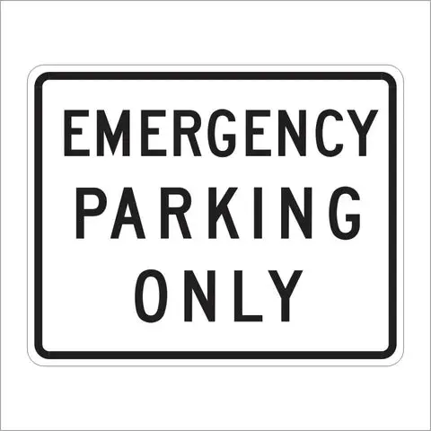 R8-4 Emergency Parking Only Sign 1