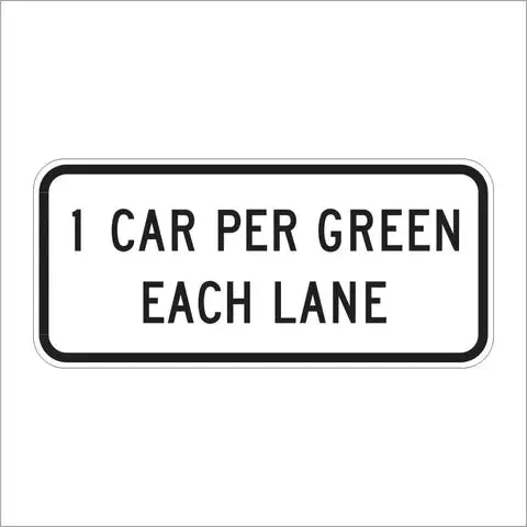 R89-1 (Ca) 1 Car Per Green Each Lane Sign 1
