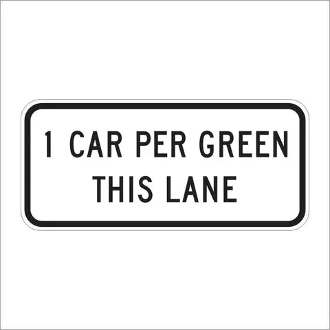 R89-2 (Ca) 1 Car Per Green This Lane Sign 1