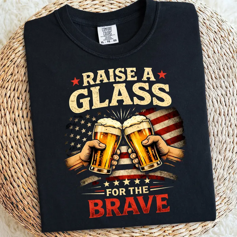 Raise A Glass For The Brave Cotton Tee 1