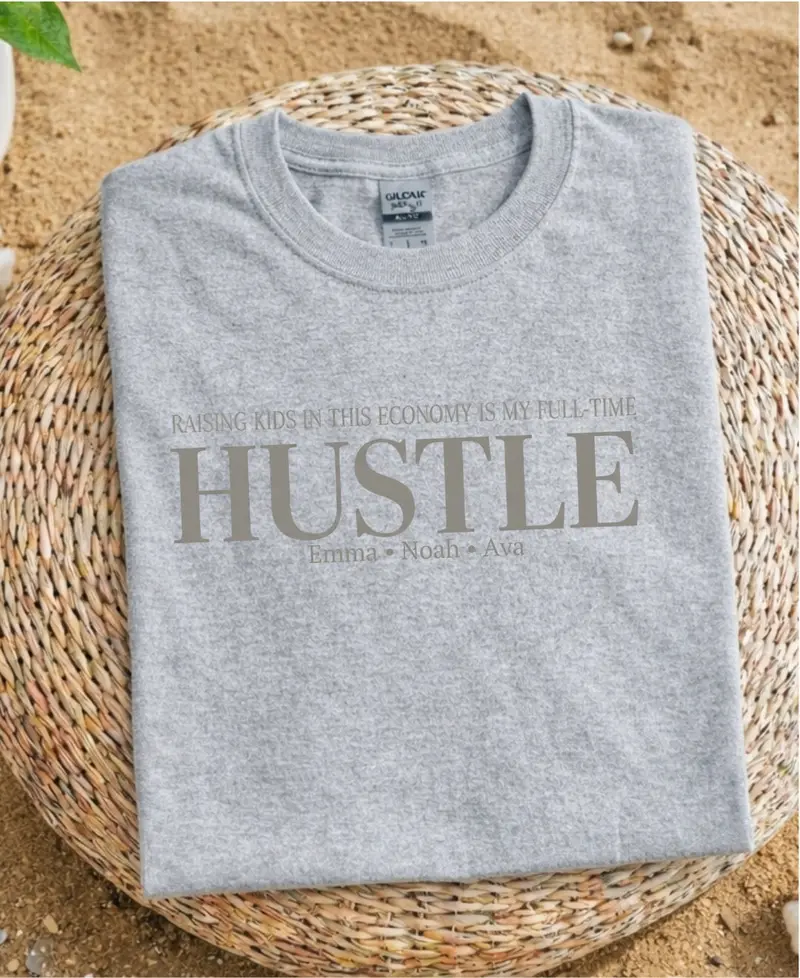 Raising a Kid in This Economy: Full-Time Hustle Cotton T-Shirt