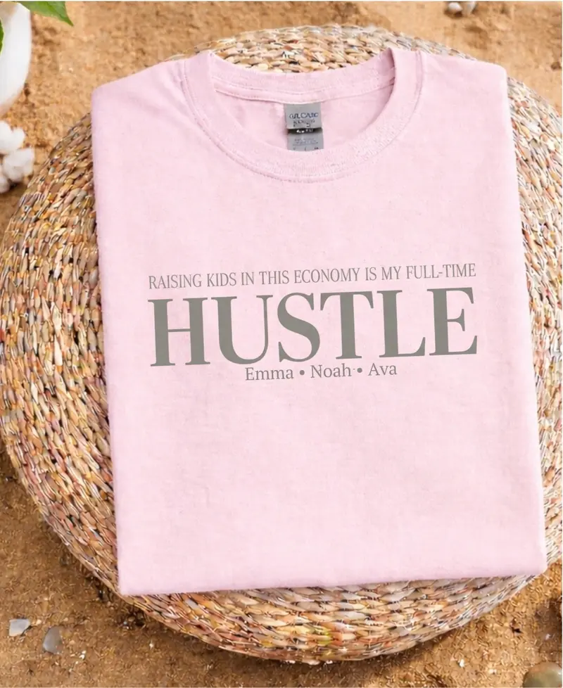 Raising a Kid in This Economy: Full-Time Hustle Cotton T-Shirt