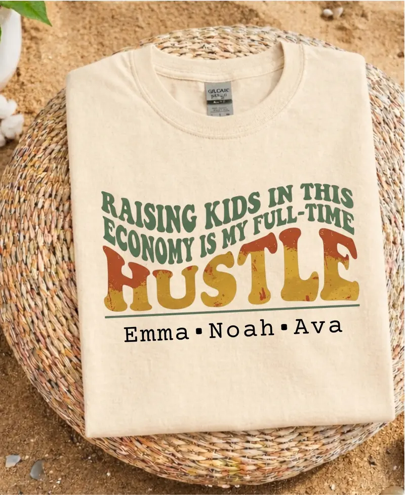 Raising a Kid in This Economy: Full-Time Hustle Cotton T-Shirt