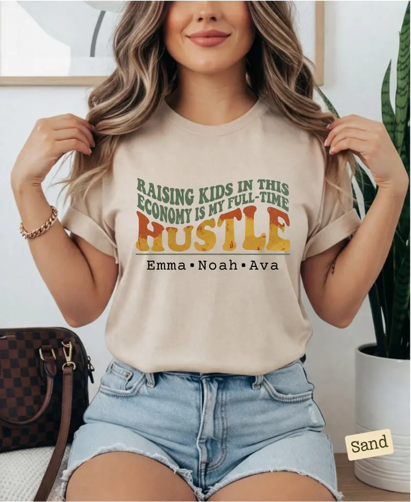 Raising Kid In This Economy Is My Full-Time Hustle Cotton Tshirt 56