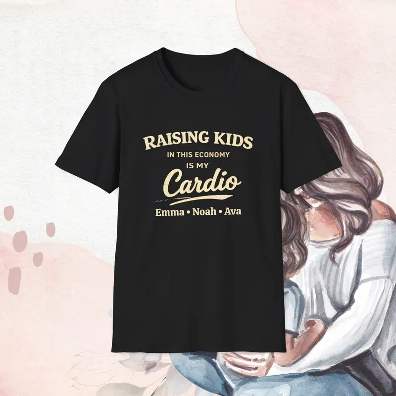 Raising Kids In This Economy Is My Cardio Cotton Tee 3