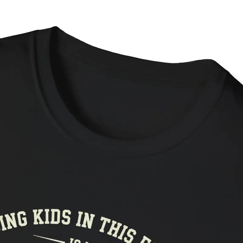Raising Kids In This Economy Is My Full-Time Chaos Cotton Tshirts 3