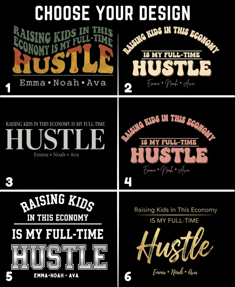 Raising Kids In This Economy My Full-Time Hustle Cotton Tee 2