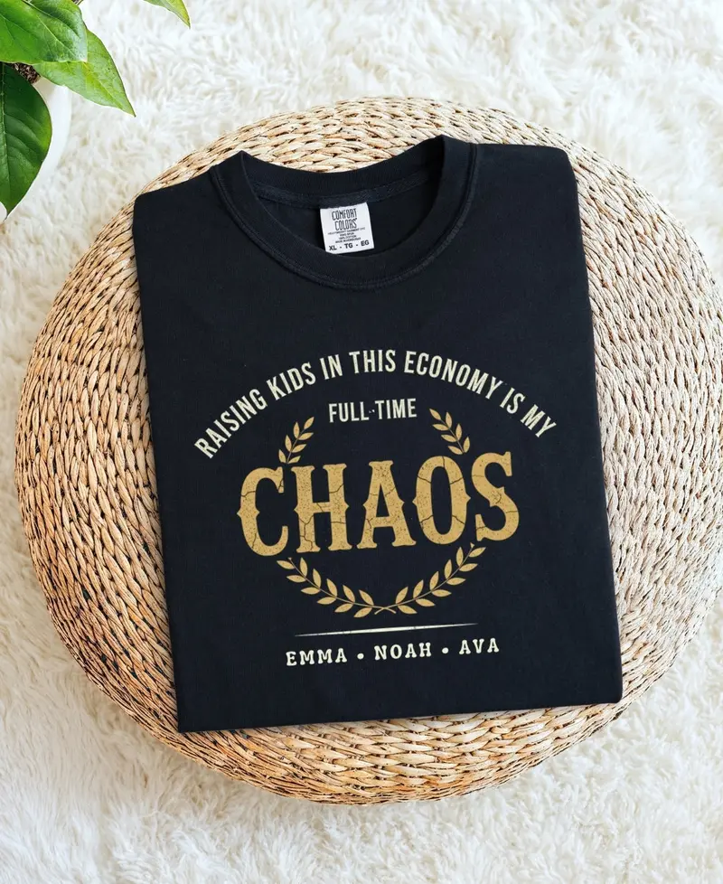 Raising Kids in Today’s Economy: Full-Time Chaos Cotton T-Shirt