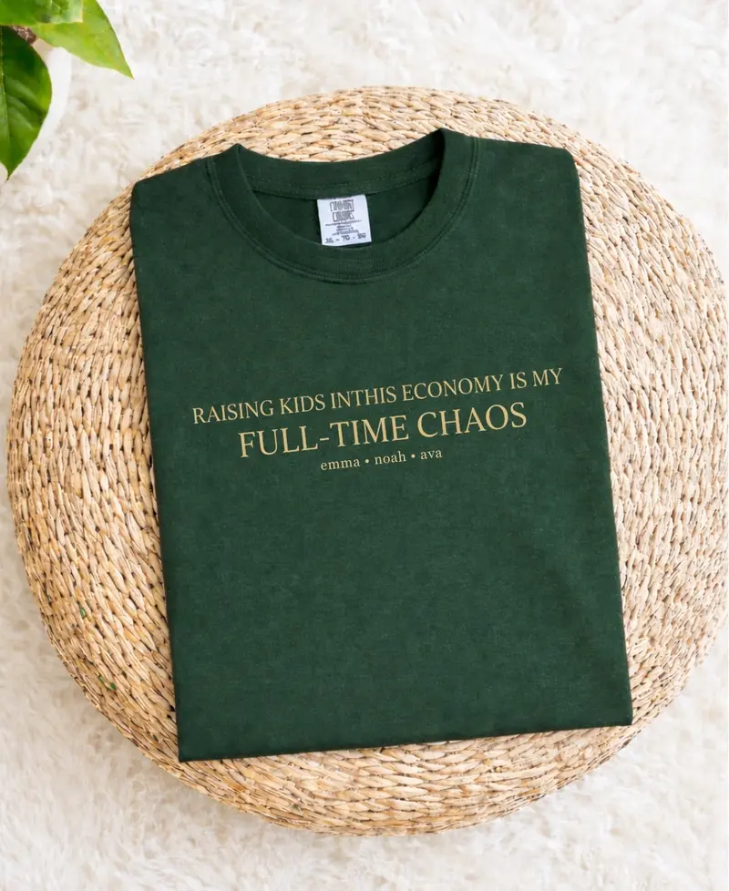 Raising Kids in Today’s Economy: Full-Time Chaos Cotton T-Shirt