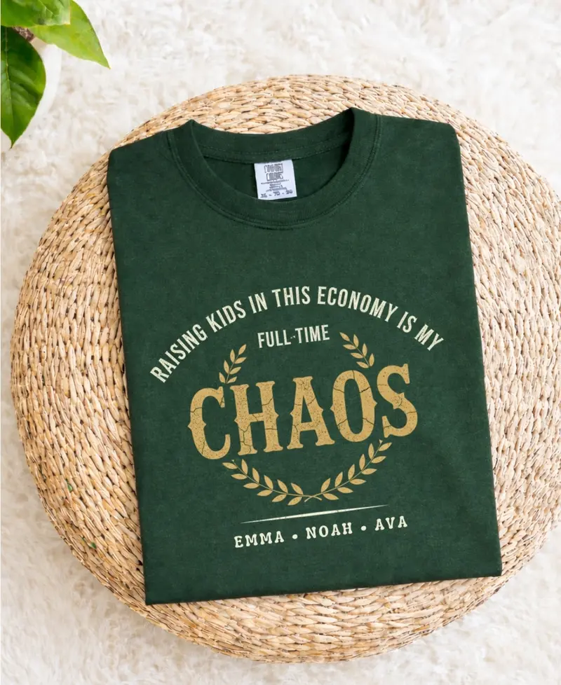 Raising Kids in Today’s Economy: Full-Time Chaos Cotton T-Shirt