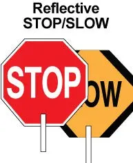 Reflective Stop/Slow 1