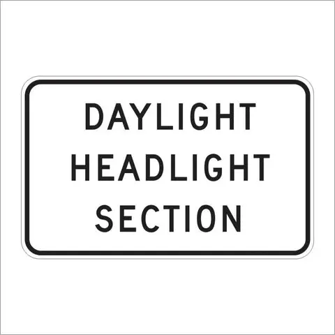 S30-1 (Ca) Daylight Headlight Section Sign 1