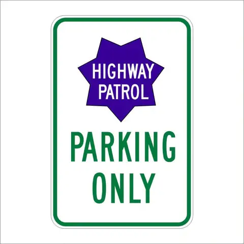 S34 (Ca) Highway Patrol Parking Only Sign 1
