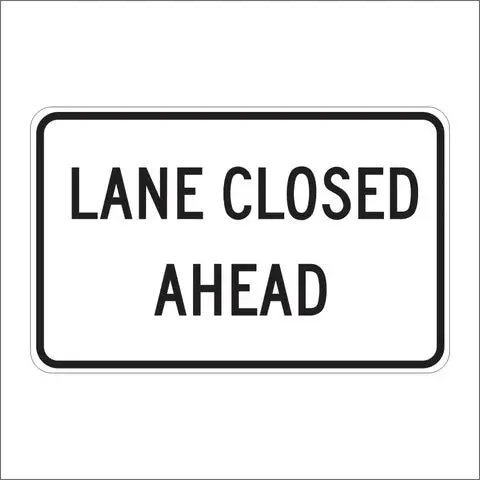 Sc10 (Ca) Lane Closed Ahead Sign 1