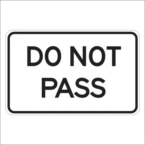 Sc13 (Ca) Do Not Pass Sign 1