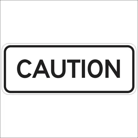 Sc15 (Ca) Caution Sign 1
