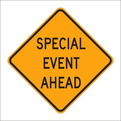 Sc5 Special Event Ahead Sign 1