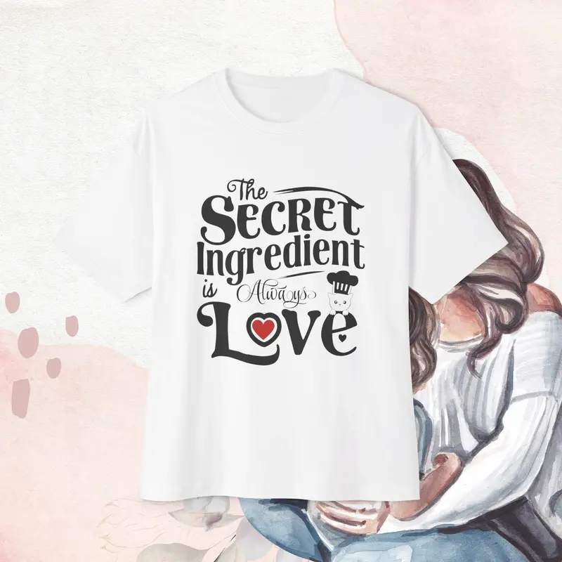 Secret Ingredient Is Always Love Unisex Oversized Boxy Tshirts 3