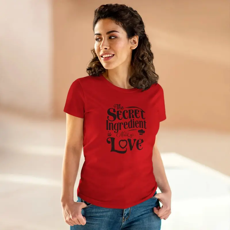 Secret Ingredient Is Love Women Graphic Tee 17