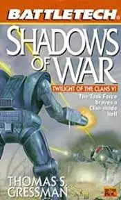 Shadows Of War, Twilight Of The Clans Vi 1