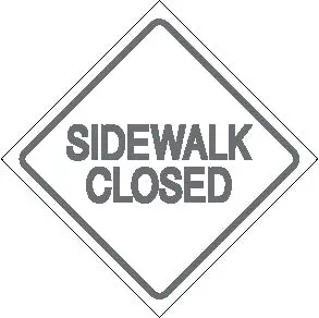 Sidewalk Closed/ White 1