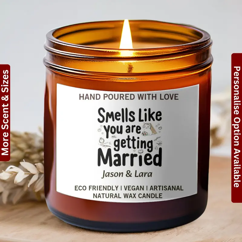 Smells Like You’Re Getting Married Candle – Engagement Gift For Couple, Bridal Shower Party Favor, Unique Personalized Soy Candle Gift 1