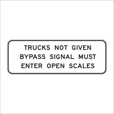 Sr17 (Ca) Trucks Not Given Bypass Signal Must Enter Open Scales Sign 1