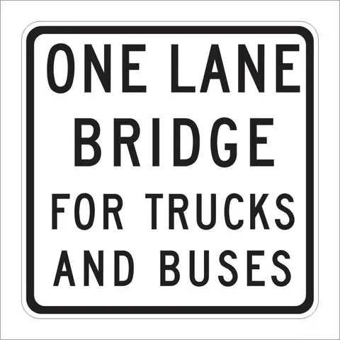 Sr27-1 One Lane Bridge For Trucks And Buses Sign 1