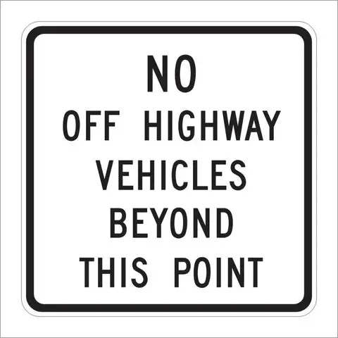 Sr48 (Ca) No Off Highway Vehicles Beyond This Point Sign 1