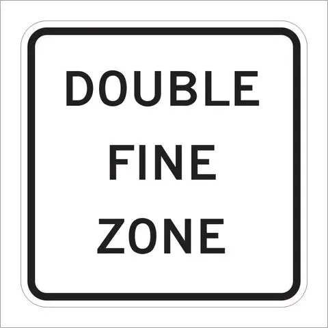 Sr54 (Ca) Double Fine Zone Sign 1