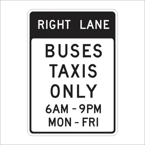 Sr60-3 (Ca) Right Lane Buses Taxis Only 24 Hours Sign 1