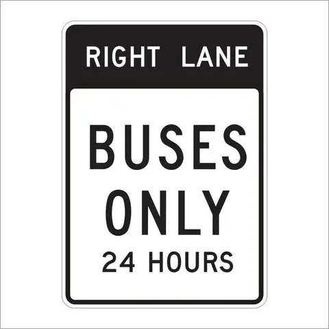 Sr60-5 (Ca) Right Lane Buses Only 24 Hours Sign 1