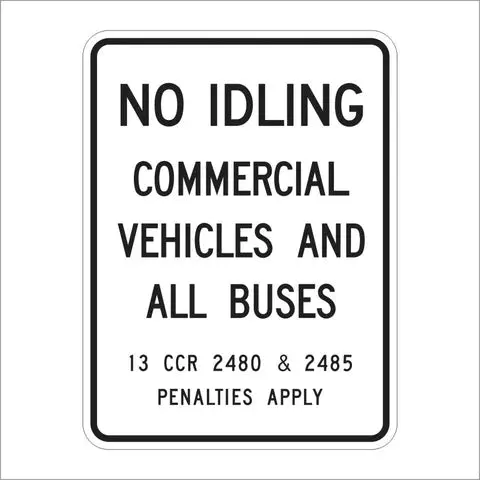 Sr62 (Ca) No Idling Commercial Vehicles And All Buses Sign 1