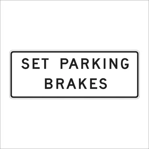 Sr8-1 (Ca) Set Parking Brakes Sign 1