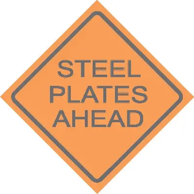 Steel Plates Ahead 1
