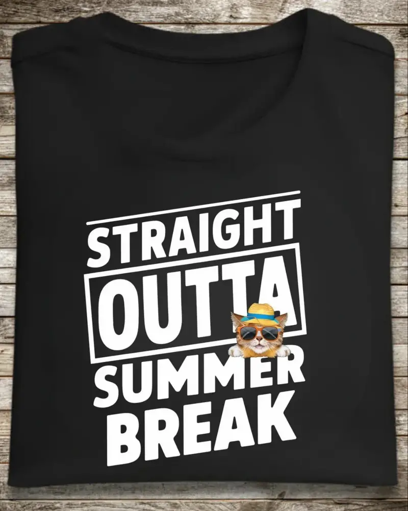 Straight Outta Summer Breaks Cotton T-Shirt 1
