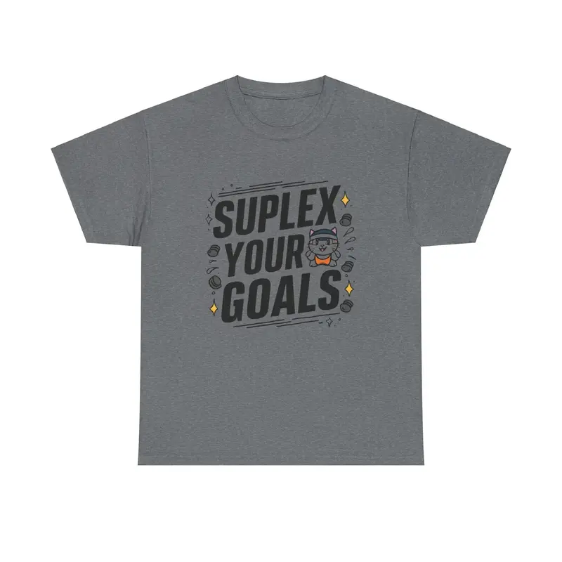 Suplex Your Goals Cotton T-Shirt 7