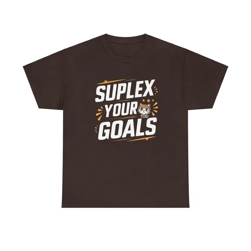 Suplex Your Goals Cotton T-Shirt 7