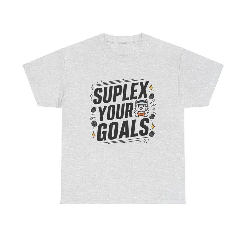Suplex Your Goals Cotton T-Shirt 8
