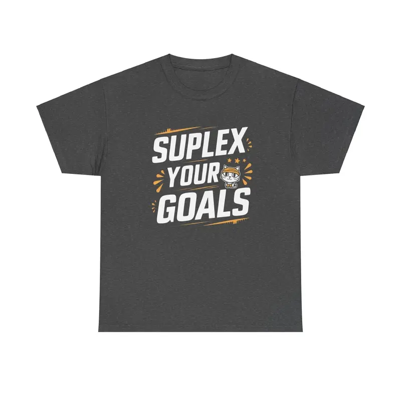 Suplex Your Goals Cotton T-Shirt 8