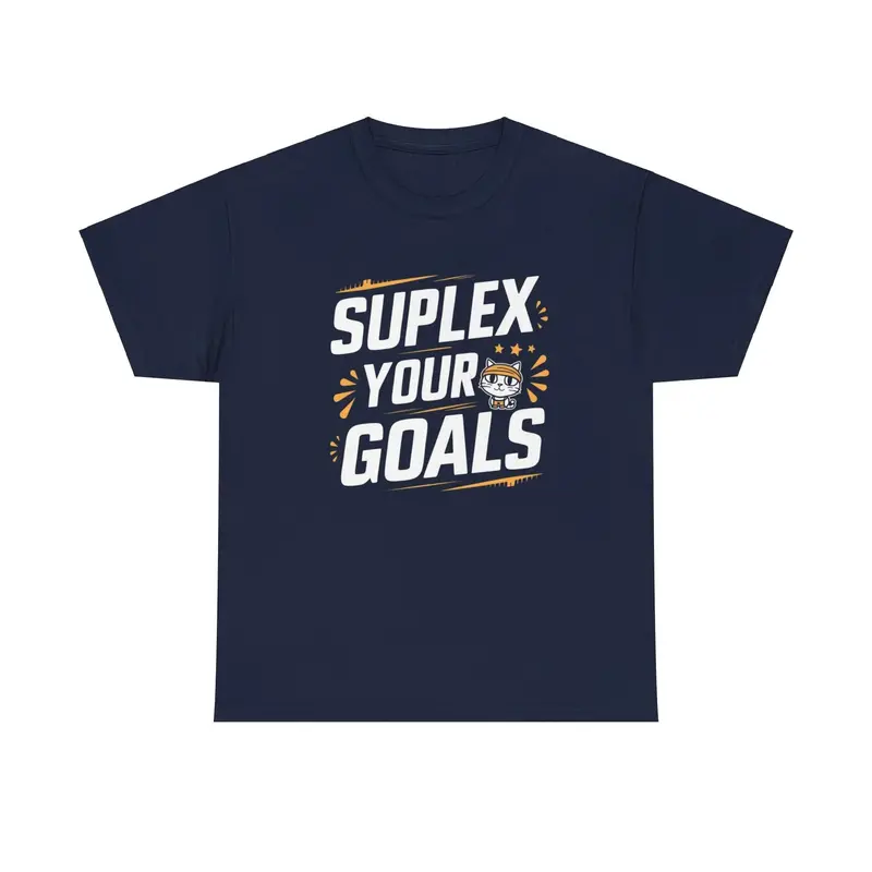 Suplex Your Goals Cotton T-Shirt 9