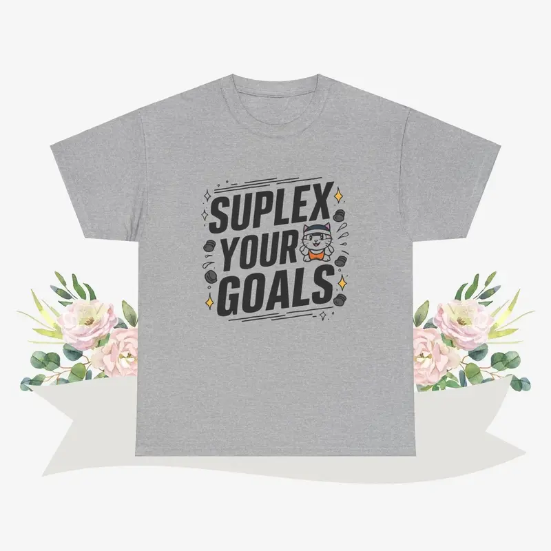 Suplex Your Goals Cotton Tshirt 7