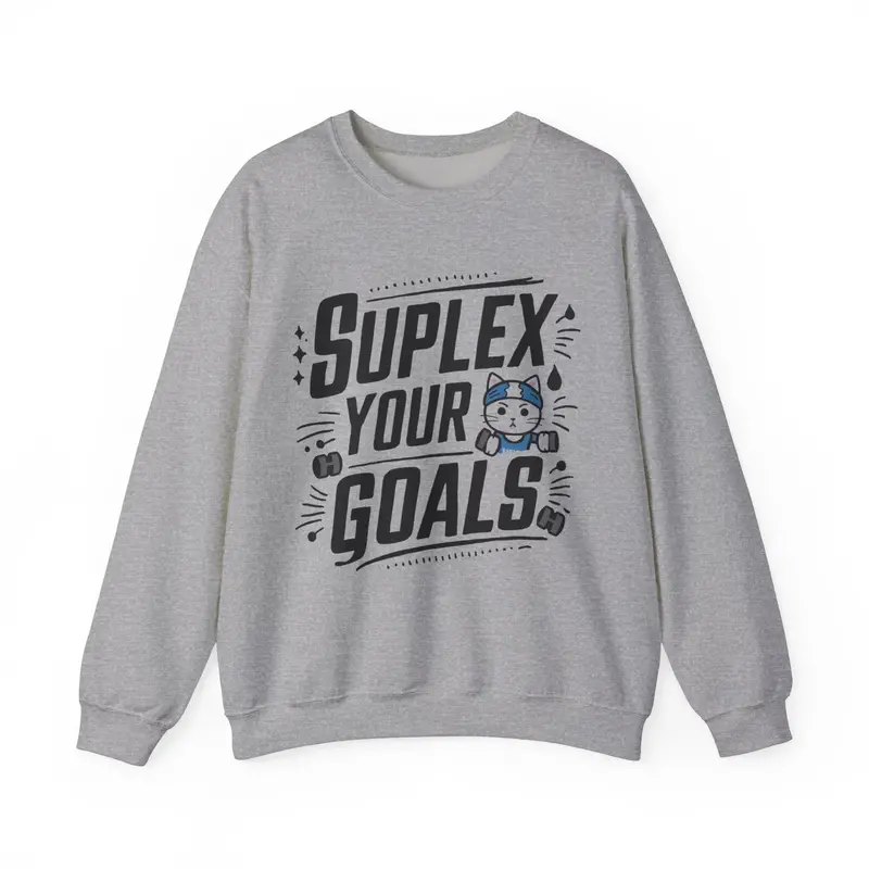 Suplex Your Goals Ultra Cotton Crewneck Sweatshirt 8